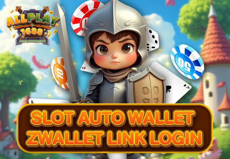 SLOT AUTO WALLET ZWALLET LINK LOGIN
